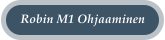 Robin M1 Ohjaaminen